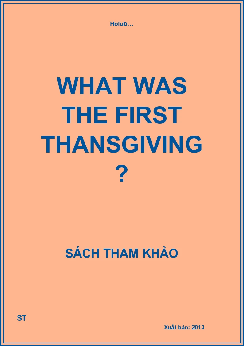 What was the First Thansgiving?