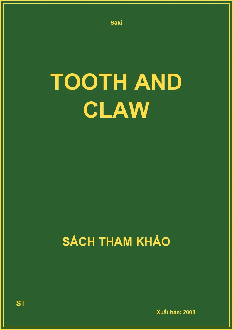 Tooth and Claw