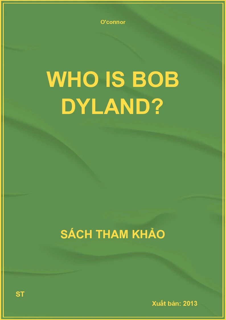 Who is Bob Dyland?