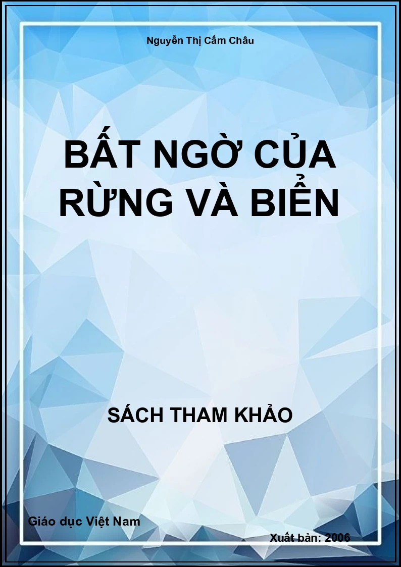 Bất ngờ của rừng và biển
