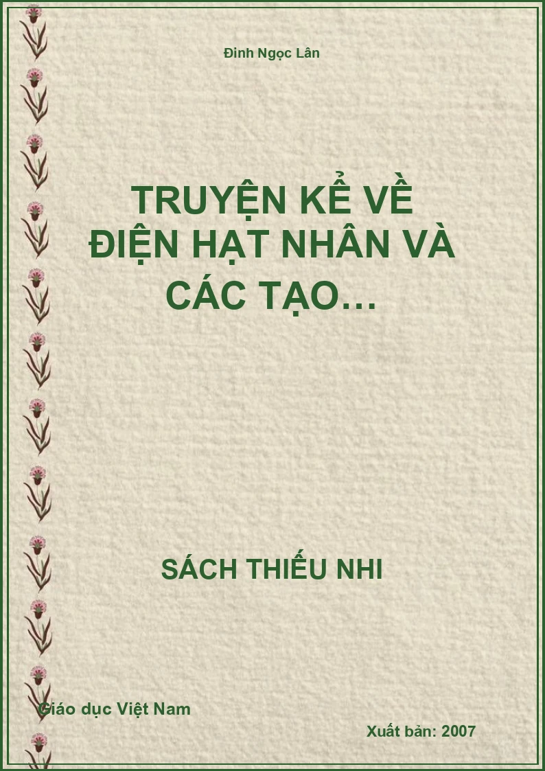 Truyện kể về điện hạt nhân và các tạo…