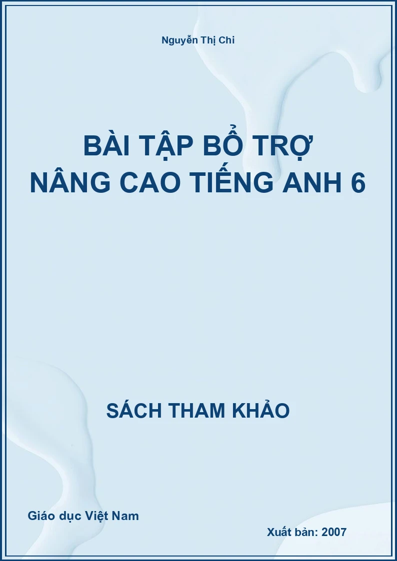 Bài tập bổ trợ nâng cao tiếng anh 6
