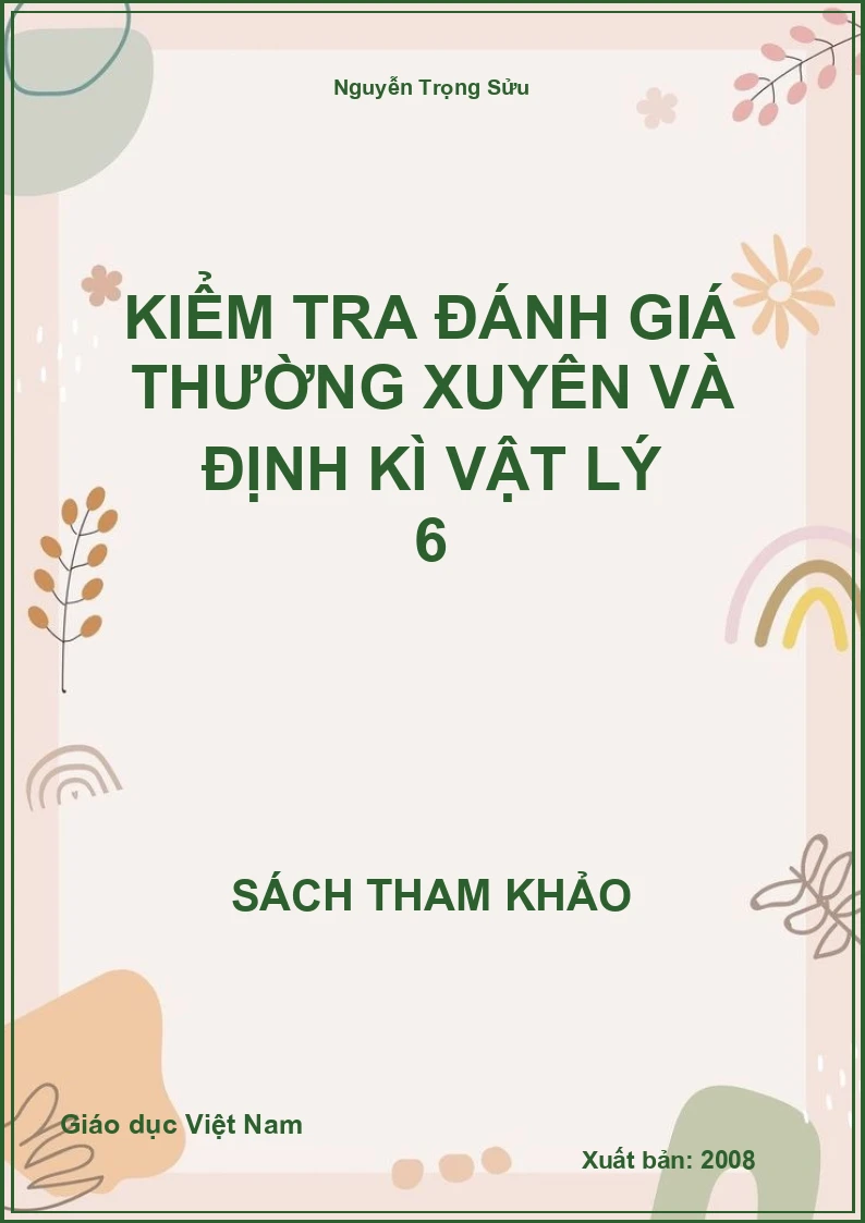 Kiểm tra đánh giá thường xuyên và định kì Vật lý 6