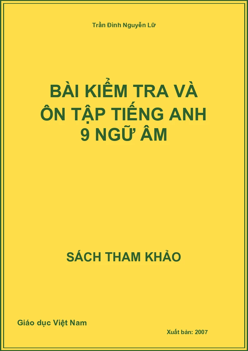 Bài kiểm tra và ôn tập tiếng anh 9 ngữ âm