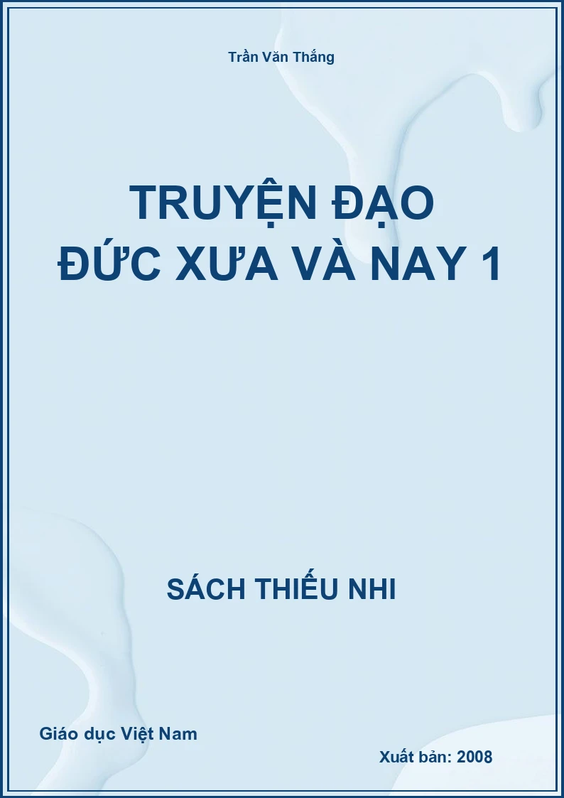 Truyện đạo đức xưa và nay 1