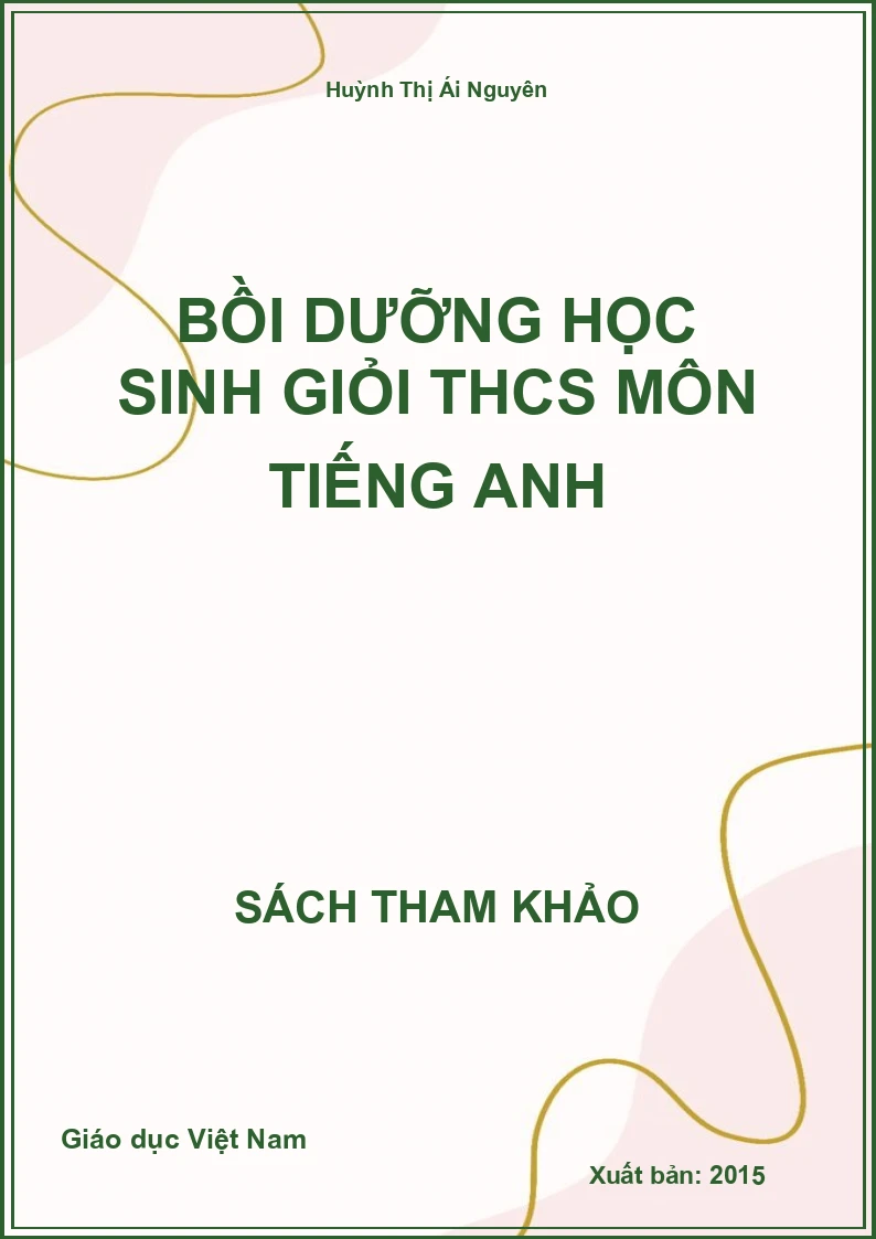 Bồi dưỡng học sinh giỏi THCS môn Tiếng anh