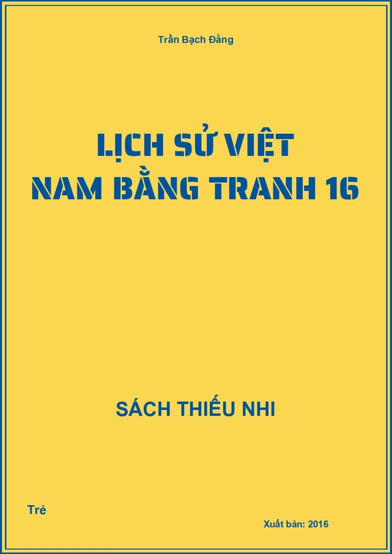 Lịch sử Việt Nam bằng tranh 16