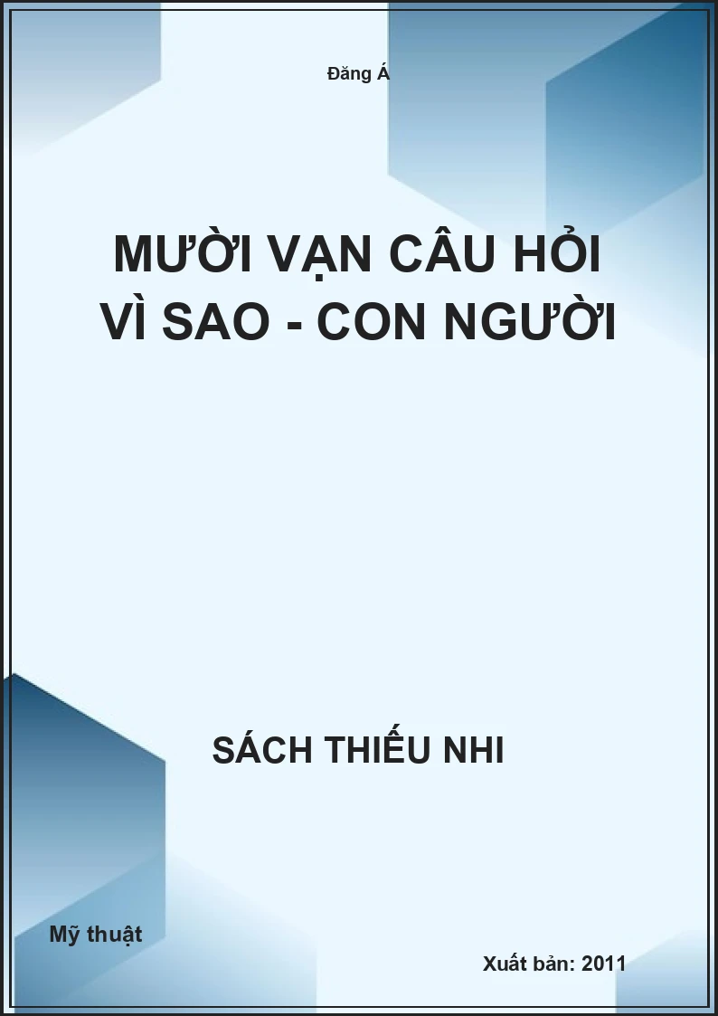 Mười vạn câu hỏi vì sao - con người