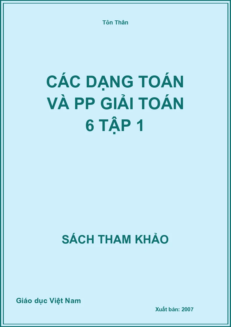 Các dạng toán và PP giải toán 6 tập 1