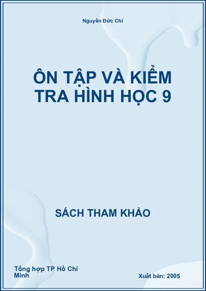 Ôn tập và kiểm tra Hình học 9