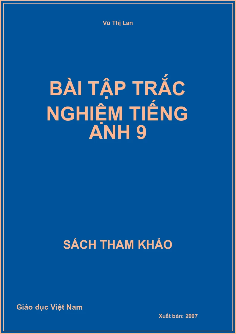 Bài tập trắc nghiệm tiếng anh 9