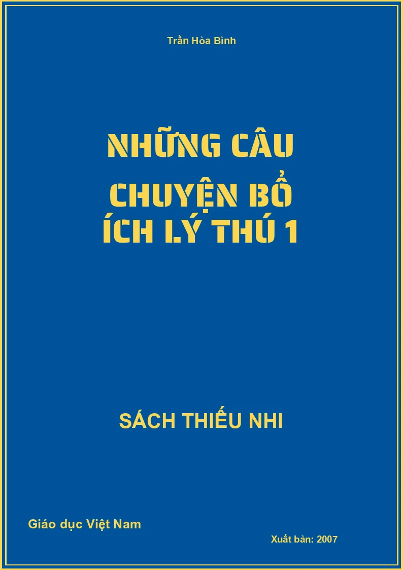 Những câu chuyện bổ ích lý thú 1