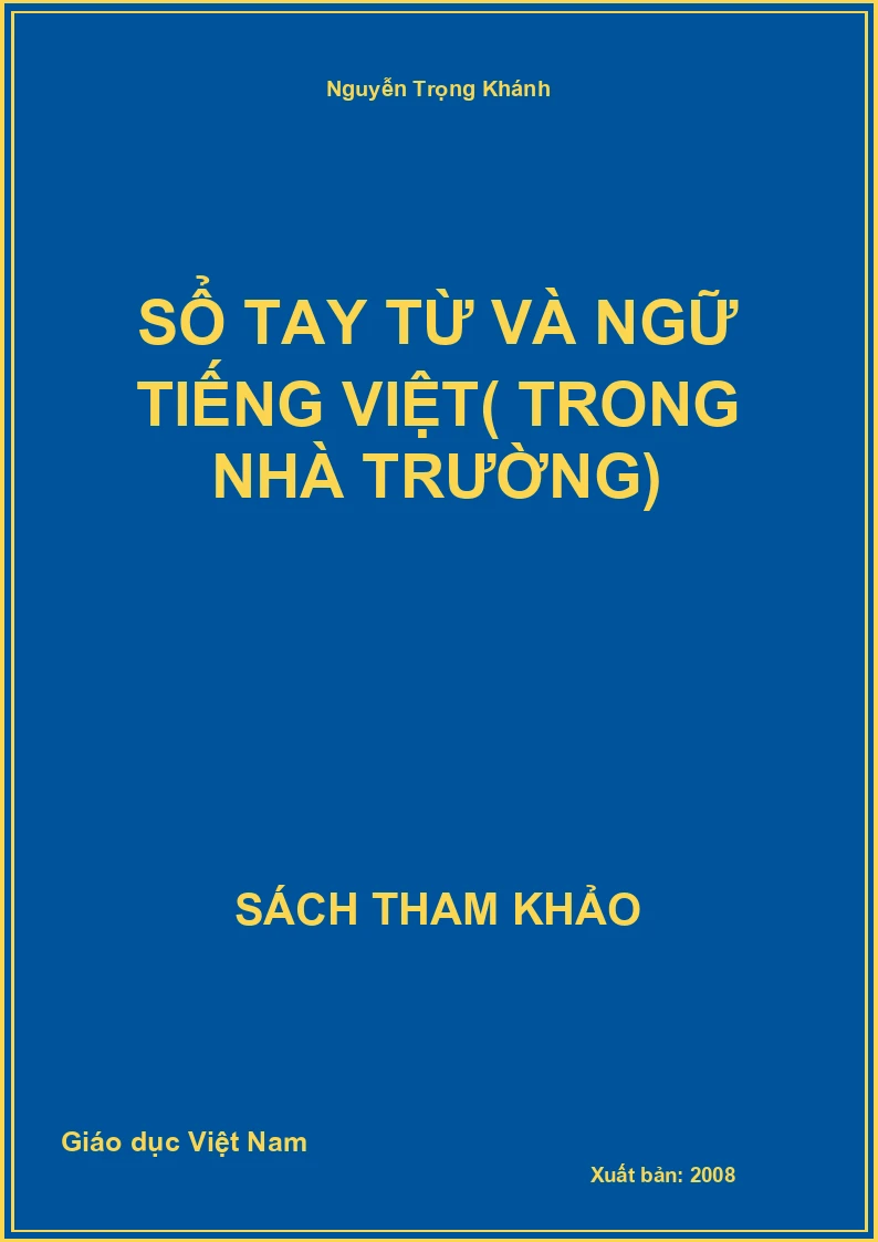 Sổ tay từ và ngữ tiếng việt( trong nhà trường)