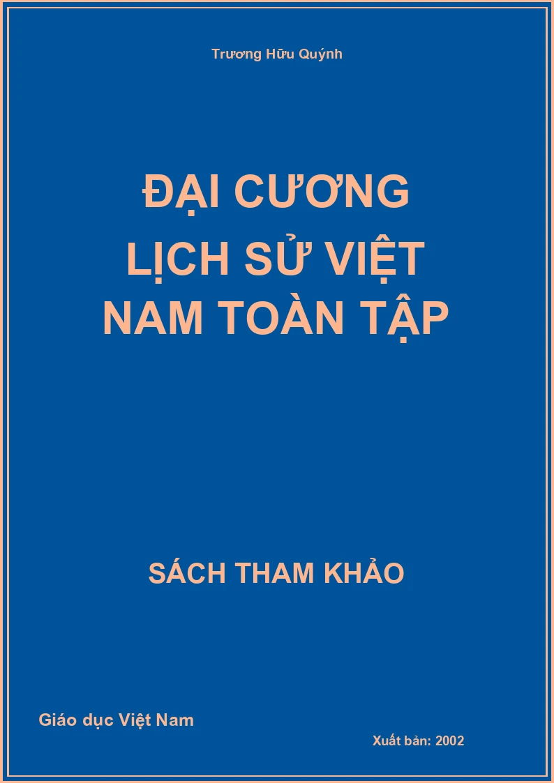 Đại cương Lịch Sử Việt Nam toàn tập
