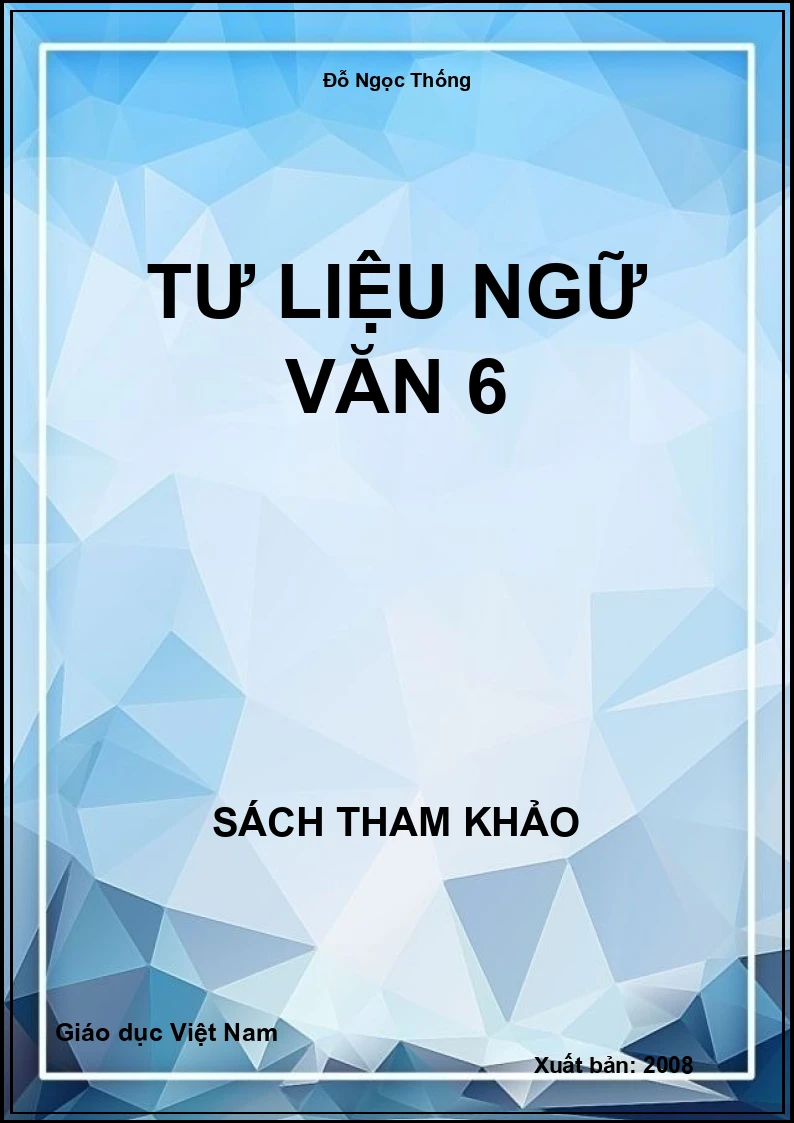 Tư liệu ngữ văn 6