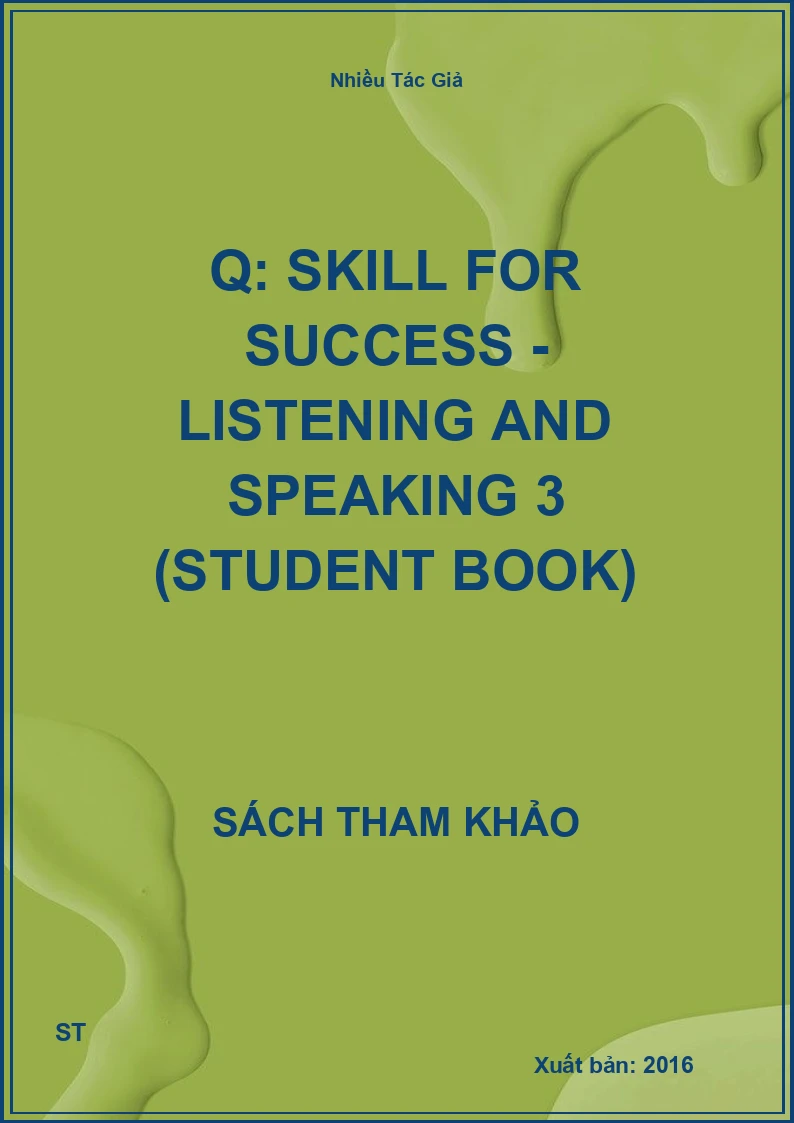 Q: skill for success - Listening and speaking 3 (Student book)
