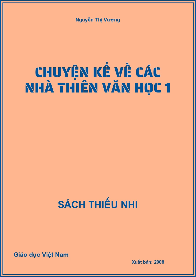 Chuyện kể về các nhà thiên văn học 1