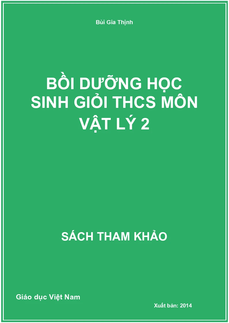 Bồi dưỡng học sinh giỏi THCS môn Vật lý 2