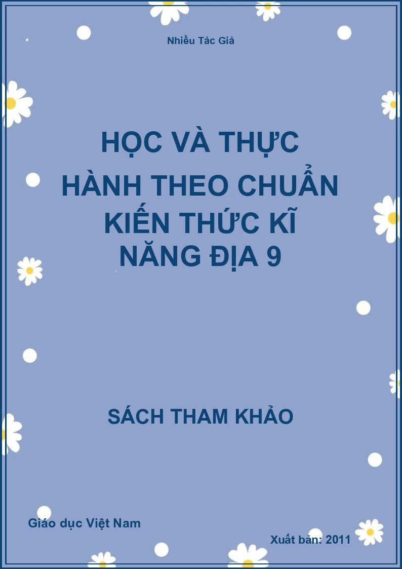 Học và thực hành theo chuẩn kiến thức kĩ năng Địa 9