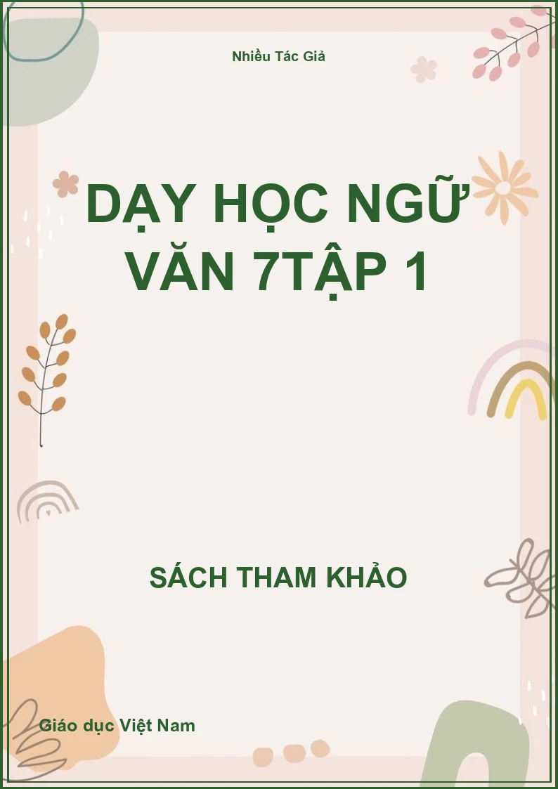 Dạy học ngữ văn 7tập 1