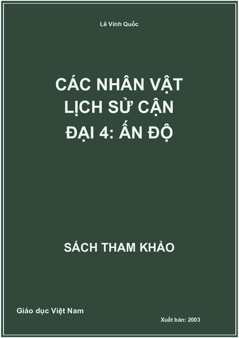 Các nhân vật Lịch Sử cận đại 4: Ấn Độ