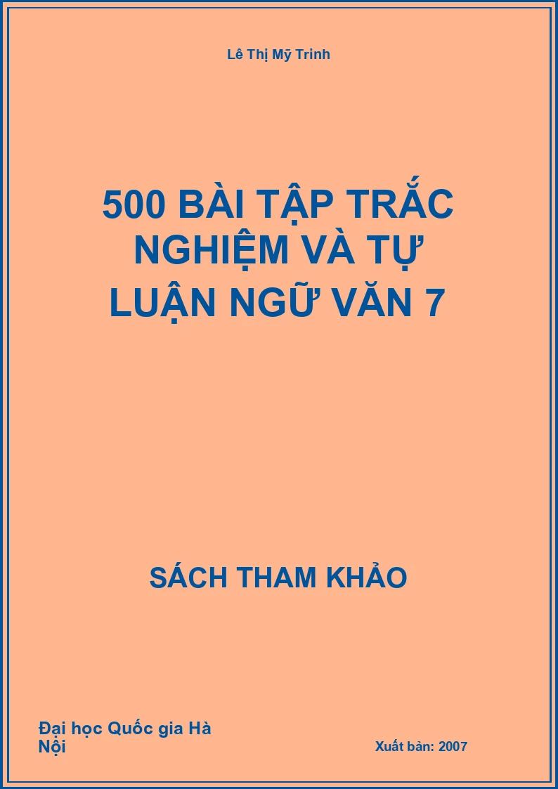 500 bài tập trắc nghiệm và tự luận ngữ văn 7