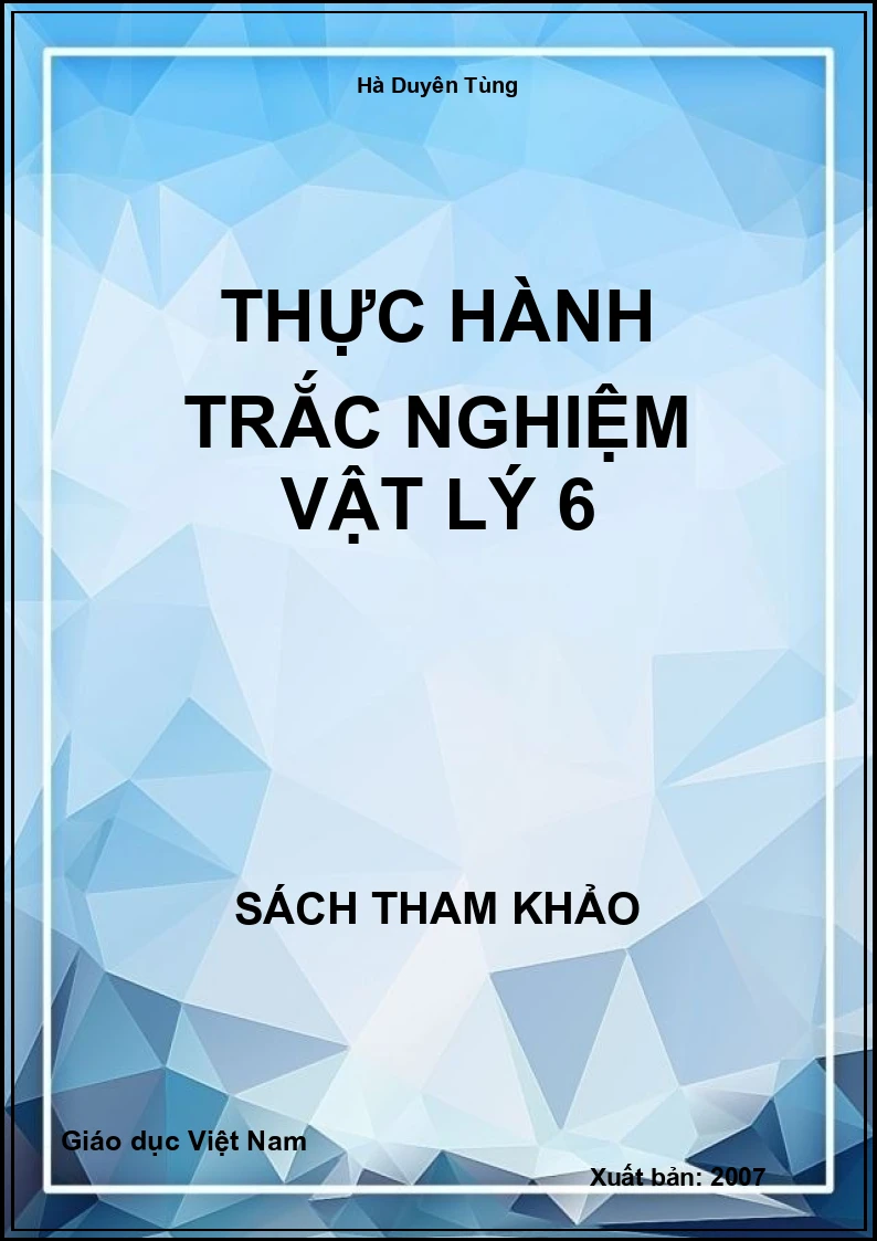 Thực hành trắc nghiệm vật lý 6