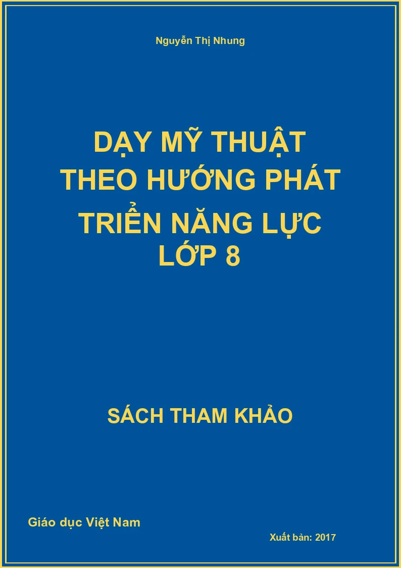 Dạy mỹ thuật theo hướng phát triển năng lực lớp 8