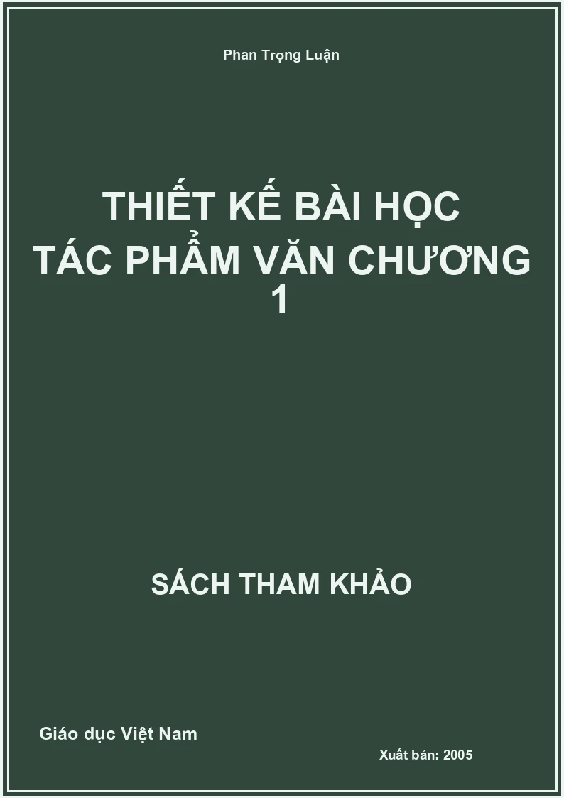 Thiết kế bài học tác phẩm văn chương 1