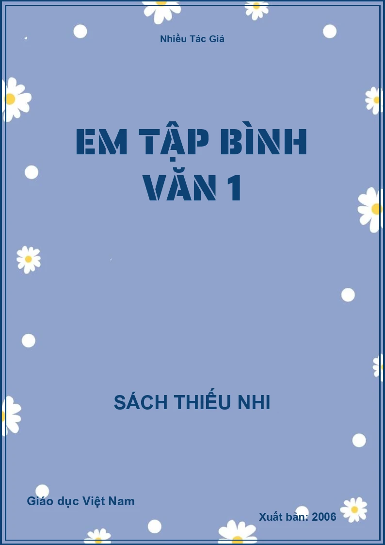 Em tập bình văn 1