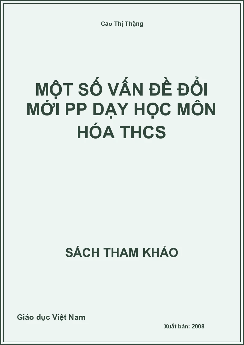 Một số vấn đề đổi mới pp dạy học môn Hóa THCS