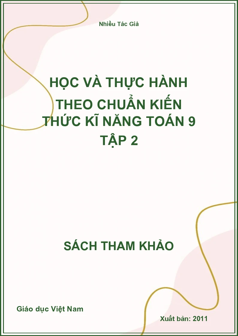 Học và thực hành theo chuẩn kiến thức kĩ năng Toán 9 tập 2