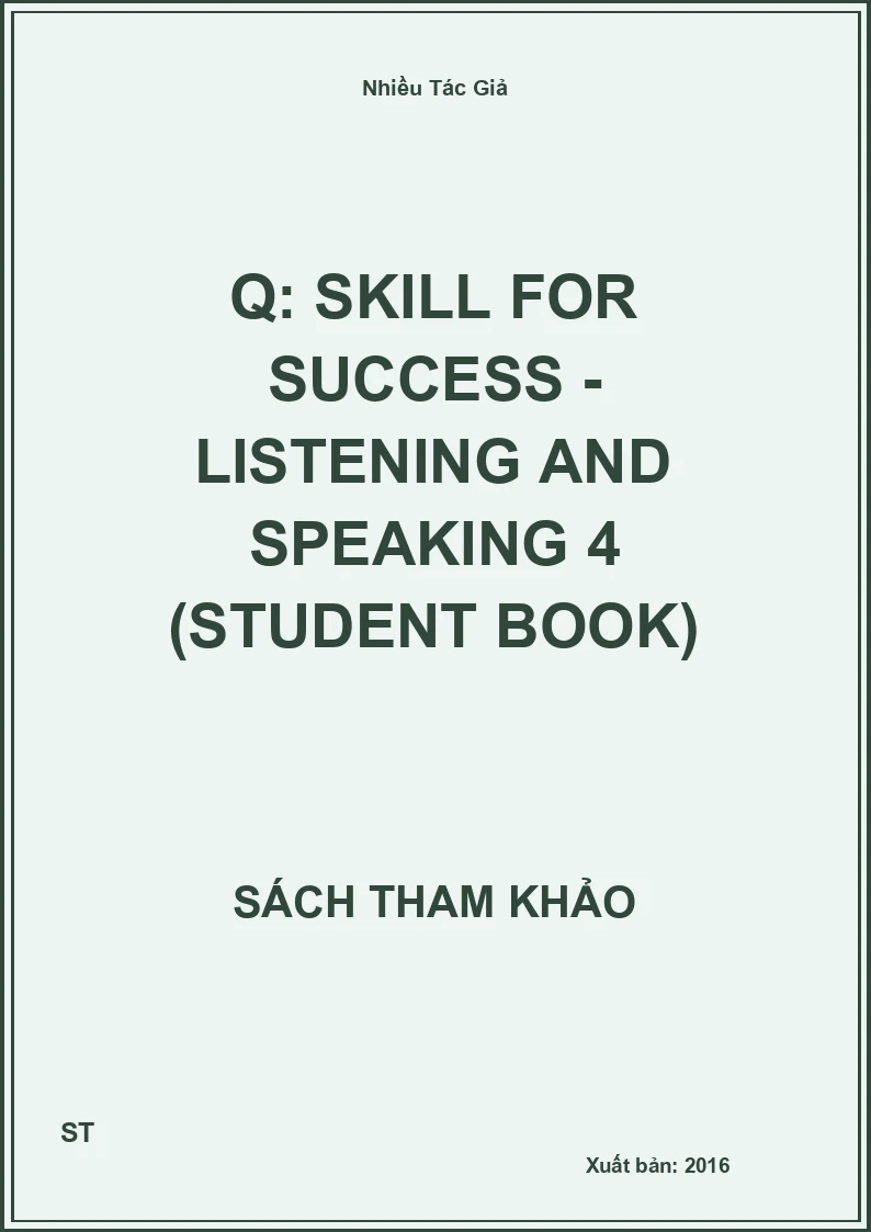 Q: skill for success - Listening and speaking 4 (Student book)