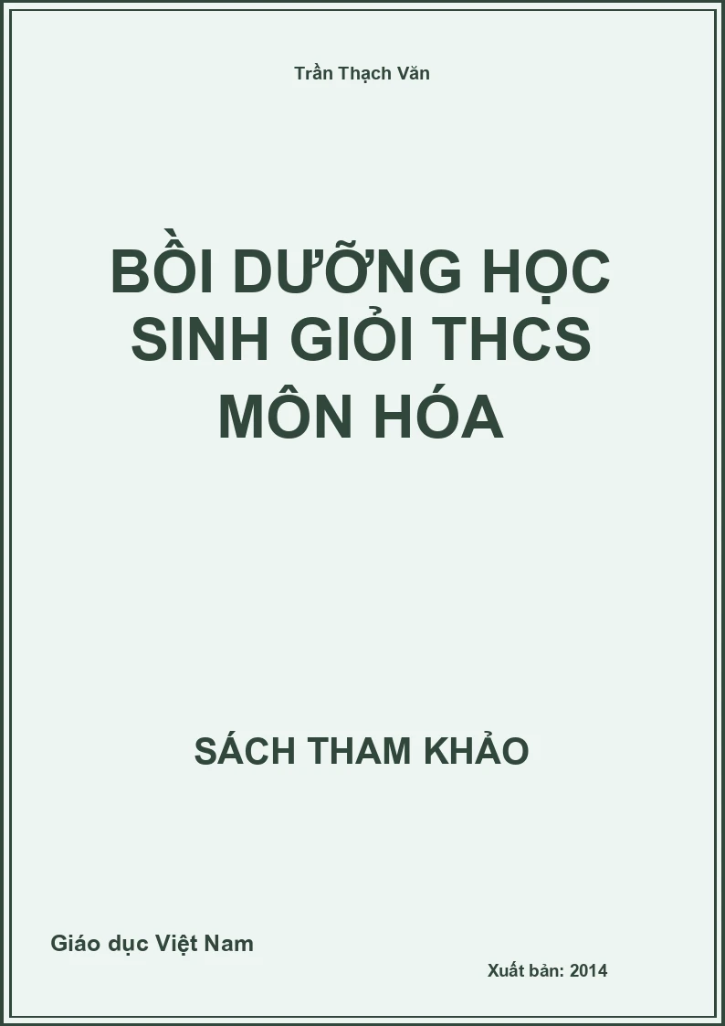 Bồi dưỡng học sinh giỏi THCS môn Hóa
