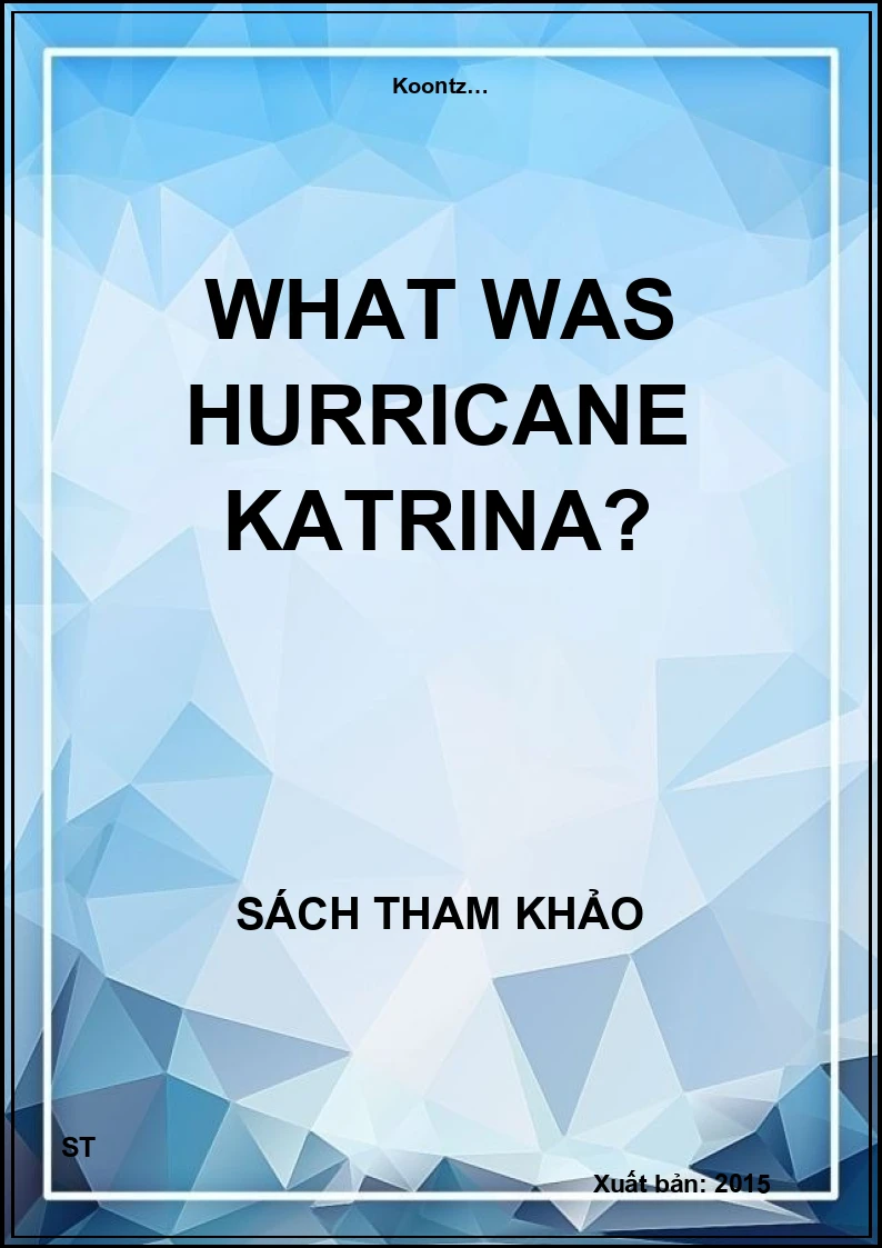 What was Hurricane Katrina?