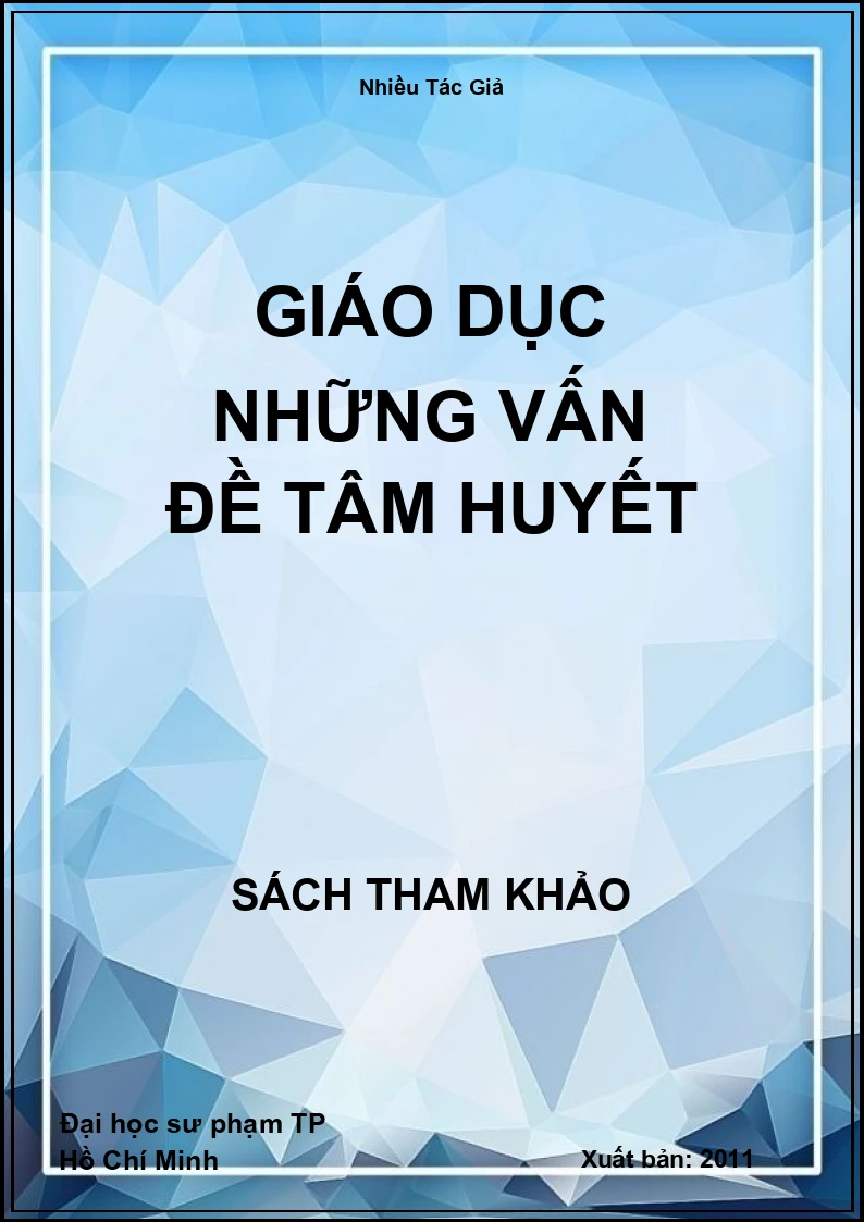 Giáo dục những vấn đề tâm huyết