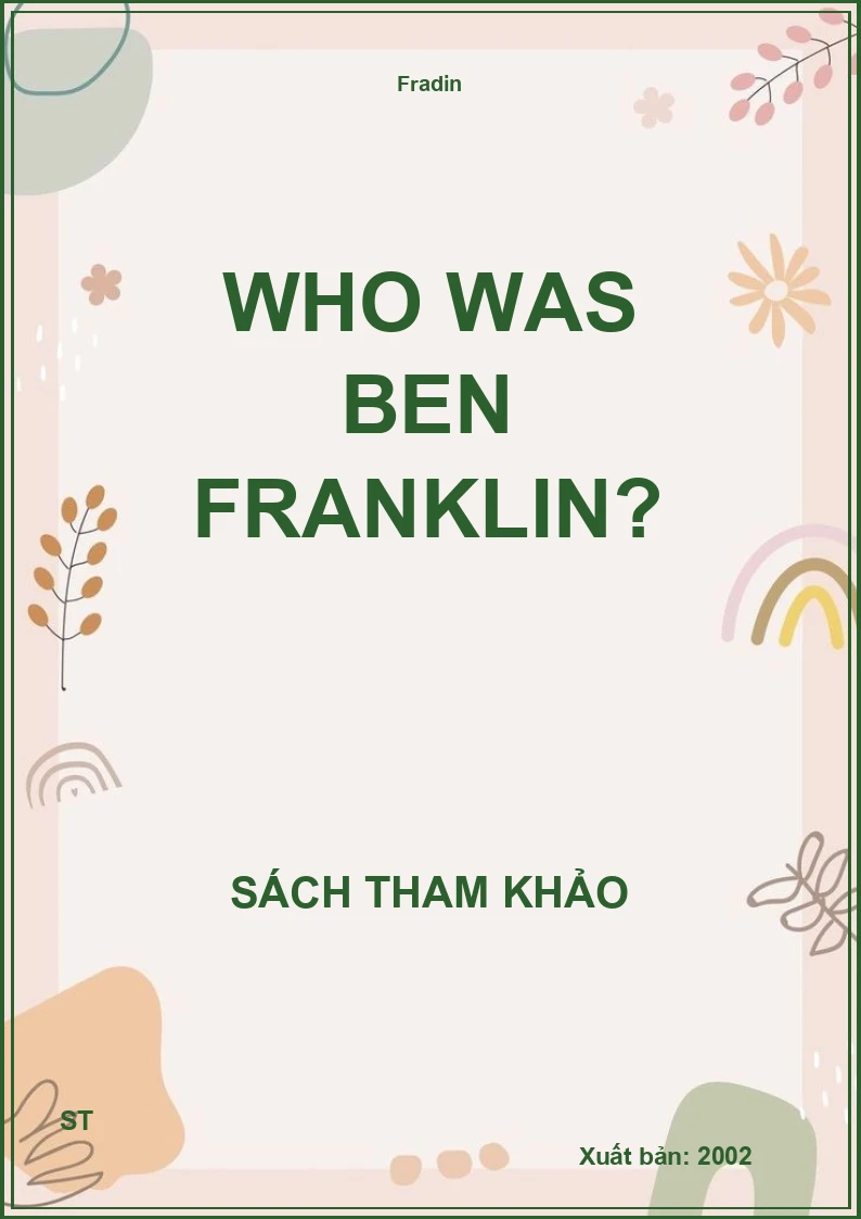 Who was Ben Franklin?