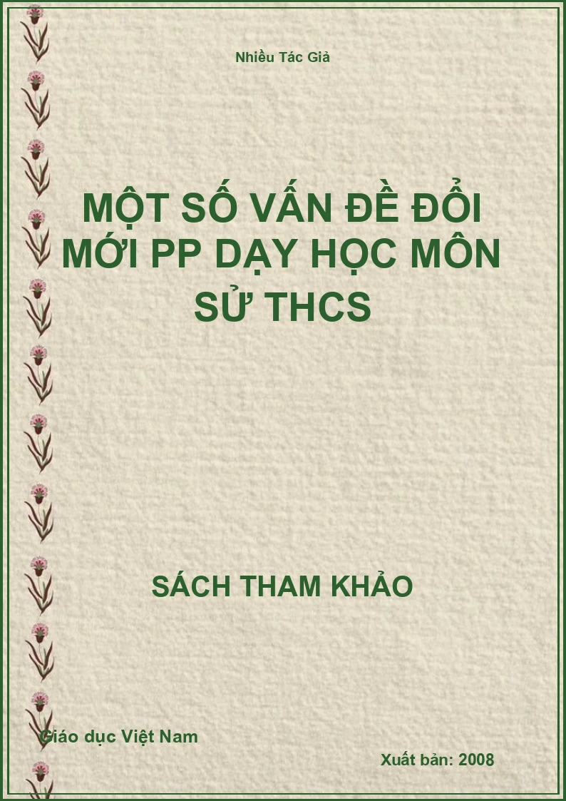Một số vấn đề đổi mới pp dạy học môn Sử THCS