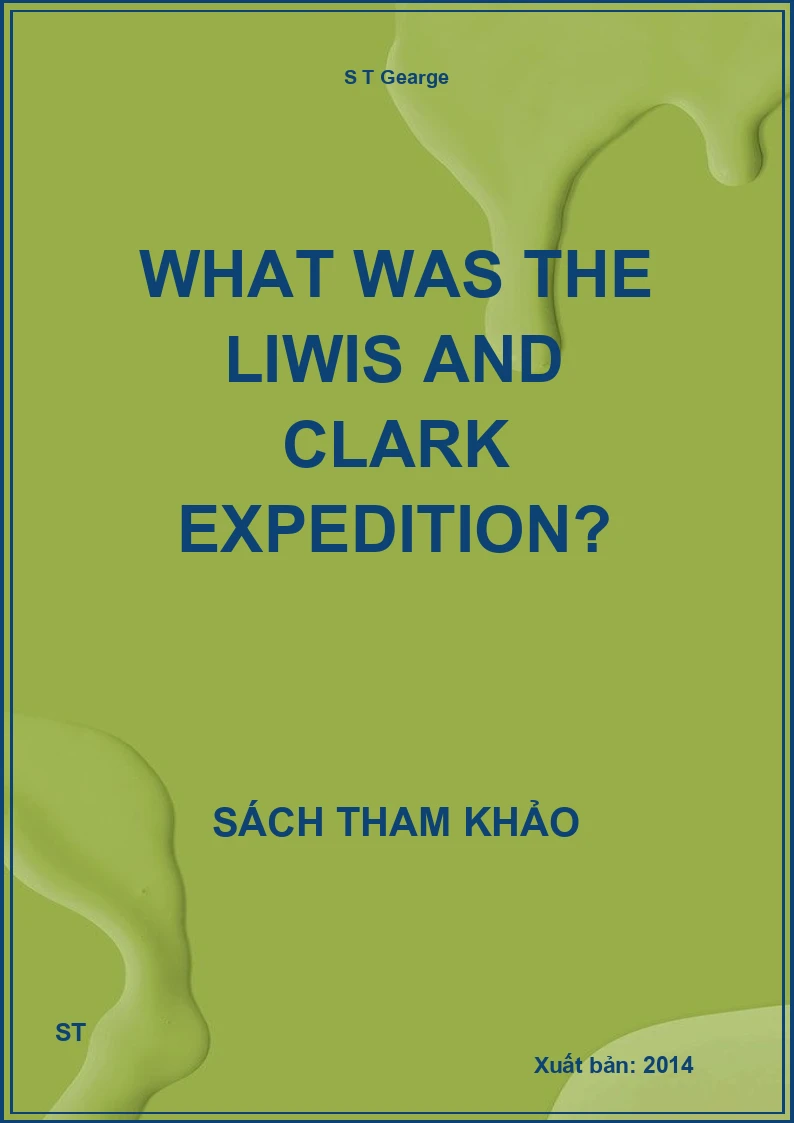What was the Liwis and Clark Expedition?