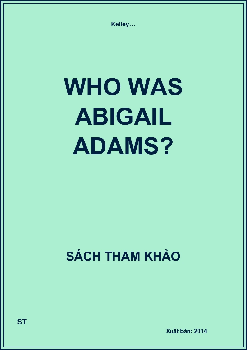 Who was Abigail Adams?