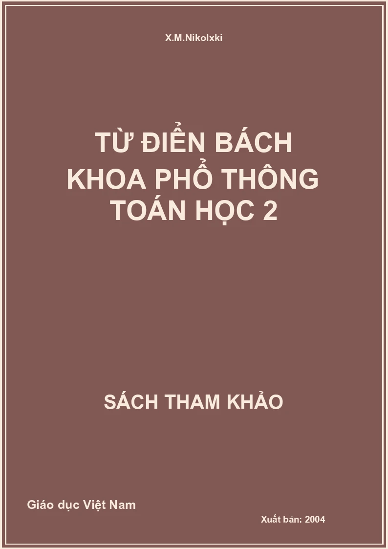Từ điển bách khoa phổ thông toán học 2