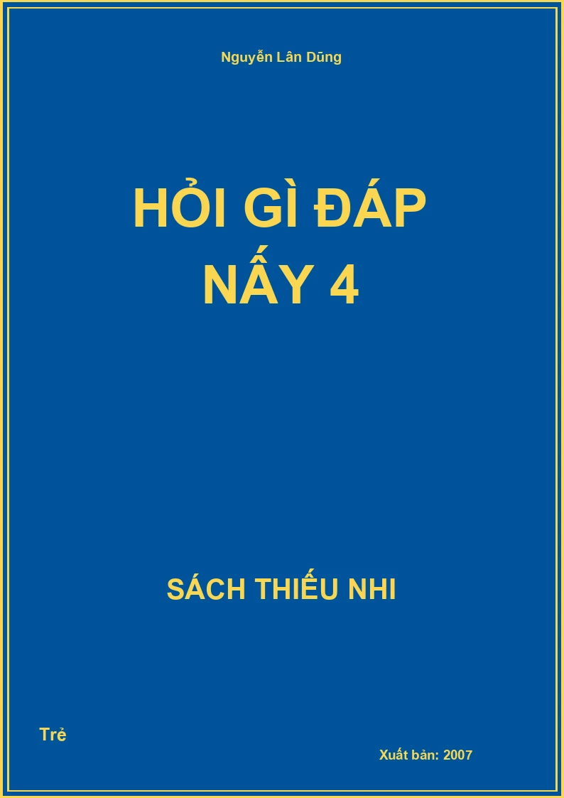 Hỏi gì đáp nấy 4