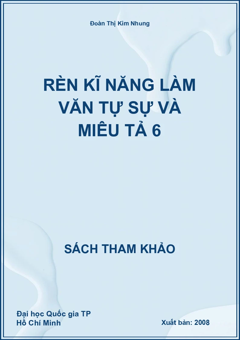 Rèn kĩ năng làm văn tự sự và miêu tả 6