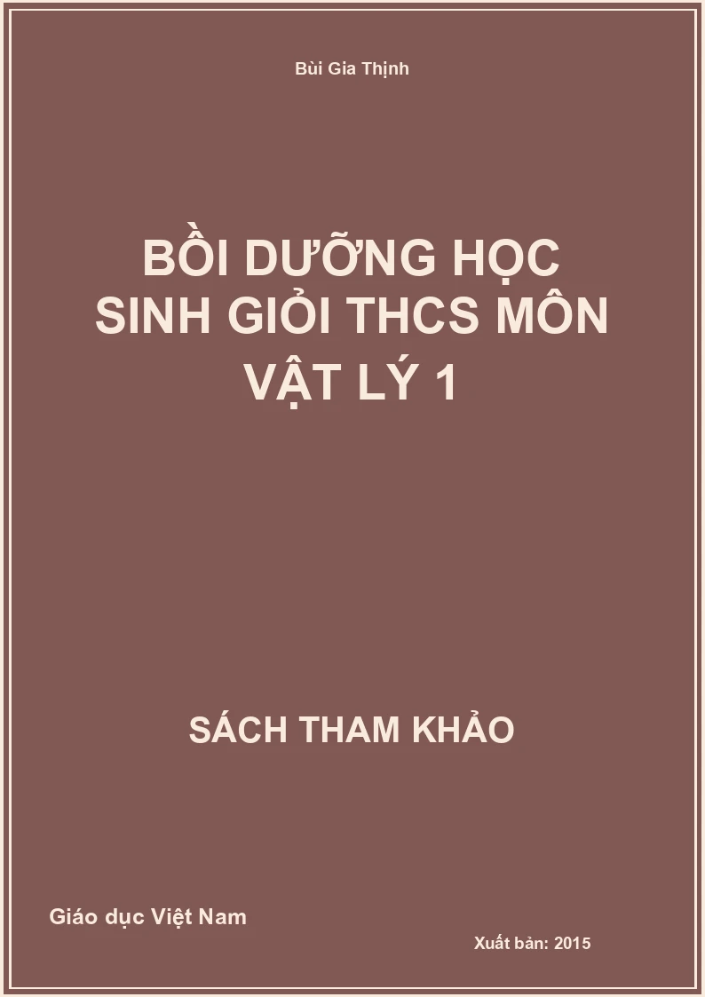 Bồi dưỡng học sinh giỏi THCS môn Vật lý 1