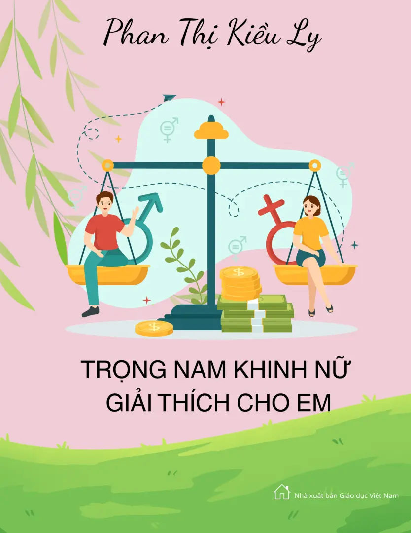 Trọng nam khinh nữ. Giải thích cho em