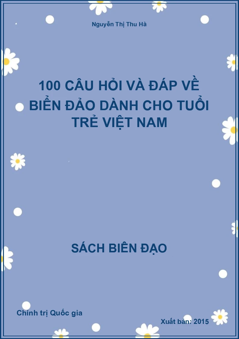 100 câu hỏi và đáp về biển đảo dành cho tuổi trẻ Việt Nam