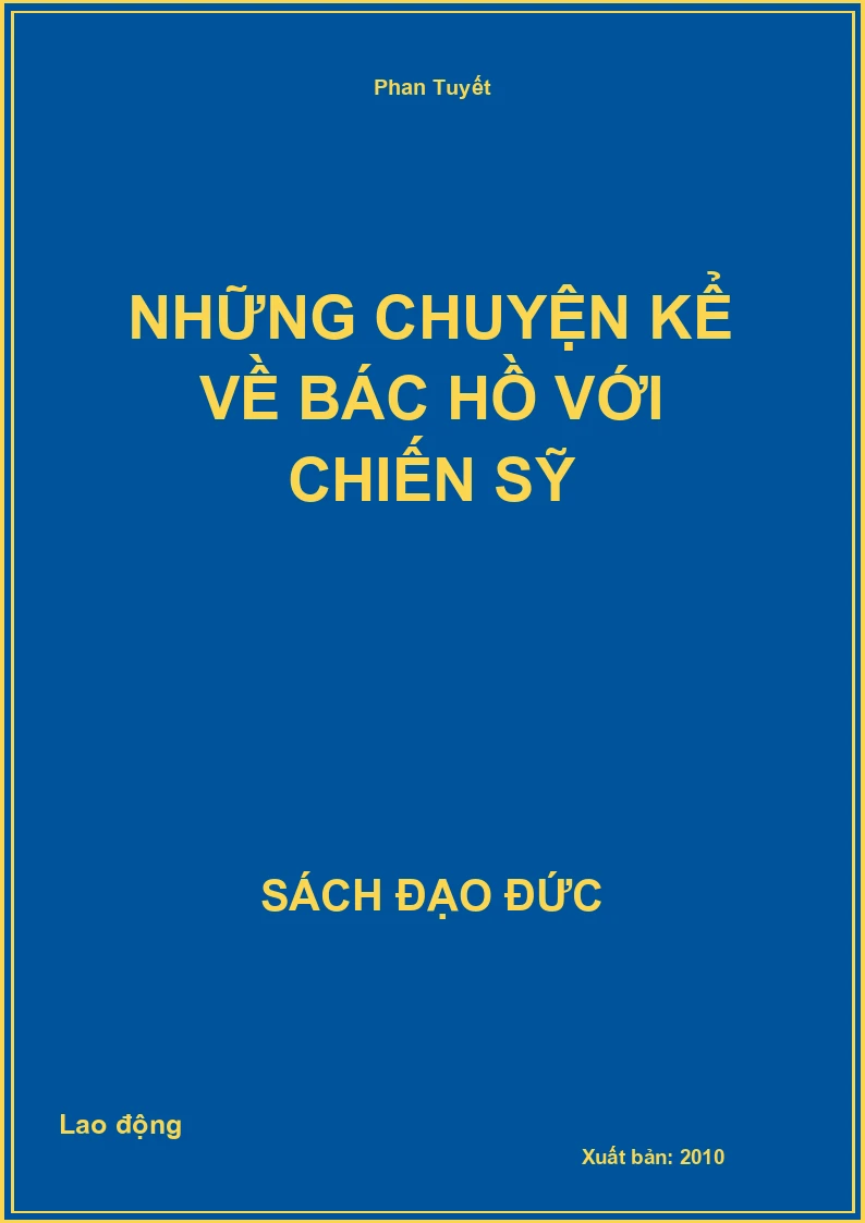 Những chuyện kể về Bác Hồ với chiến sỹ