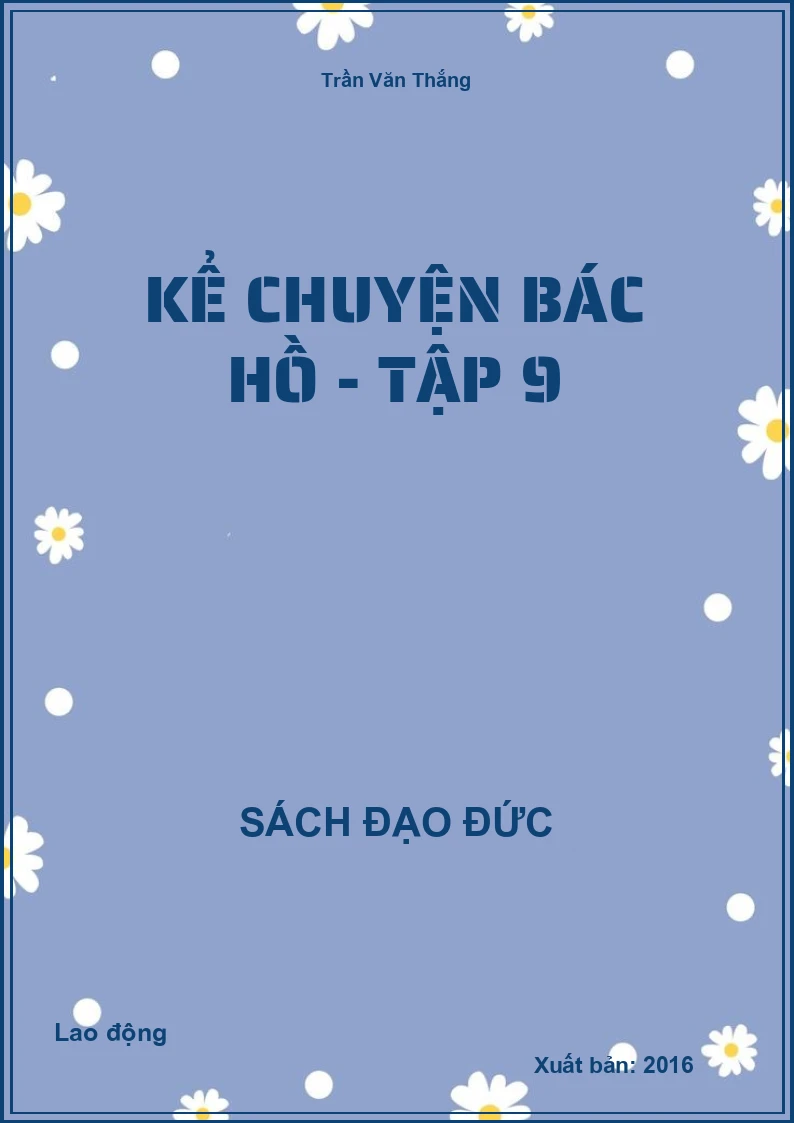 Kể chuyện Bác Hồ - Tập 9