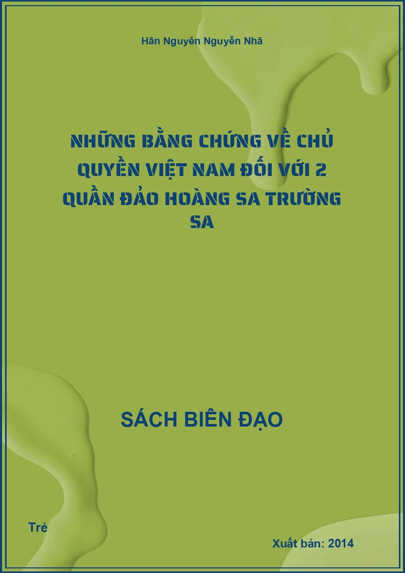 Những bằng chứng về chủ quyền Việt Nam đối với 2 quần đảo Hoàng Sa Trường Sa