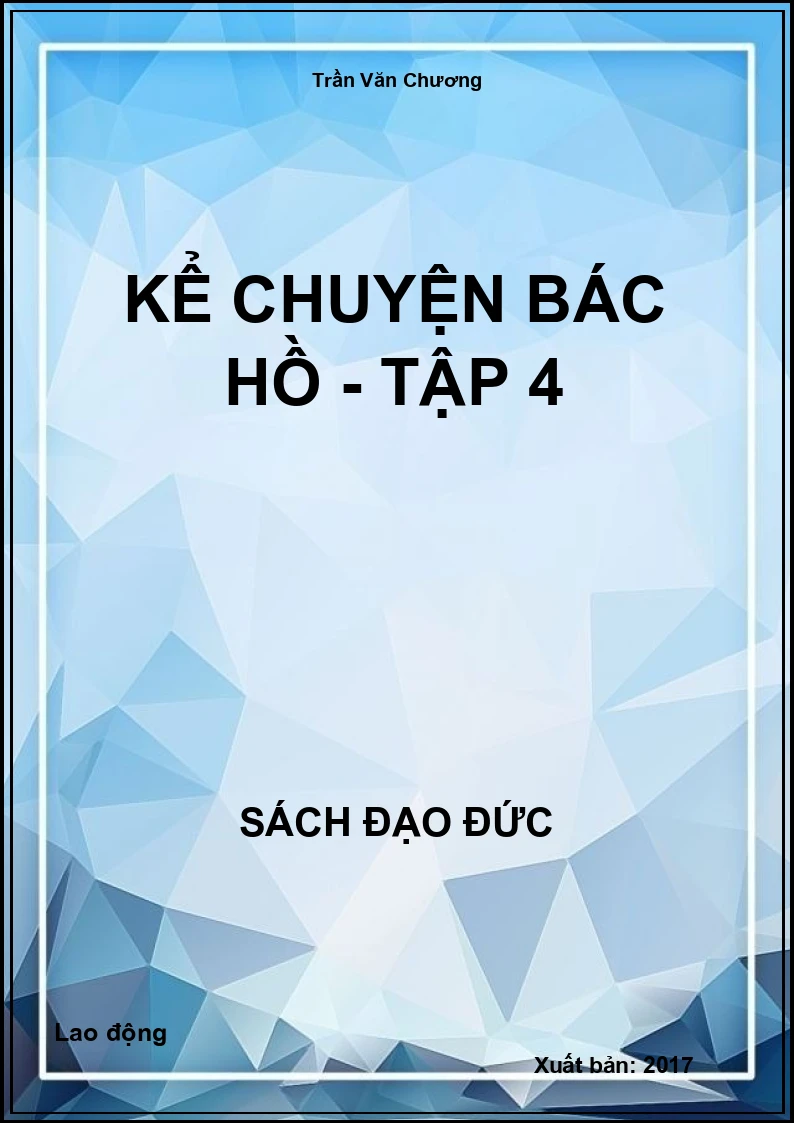 Kể chuyện Bác Hồ - Tập 4